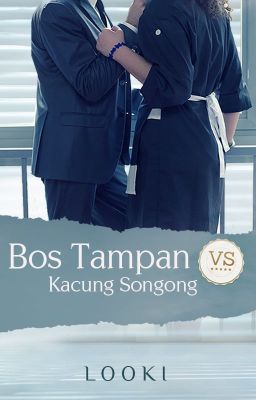 Bos Tampan VS Kacung Songong