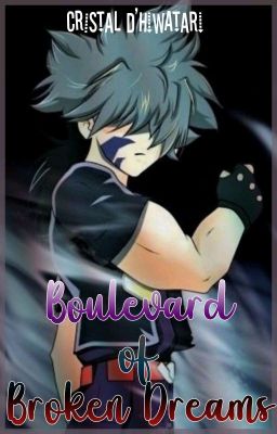 Boulevard of Broken Dreams • Kai Hiwatari [Bakuten Shoot Beyblade]