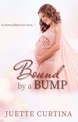 Bound By A Bump (COMPLETED)