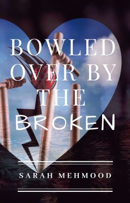 Bowled Over By The Broken