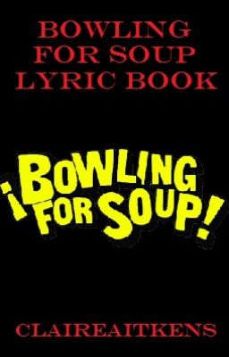 Bowling For Soup Lyric Book