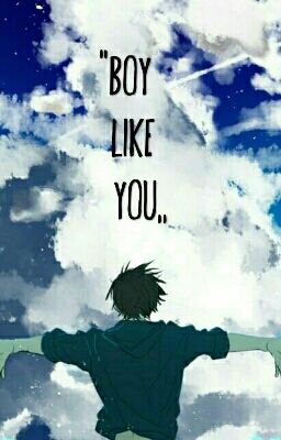 Boy Like You (BxB)