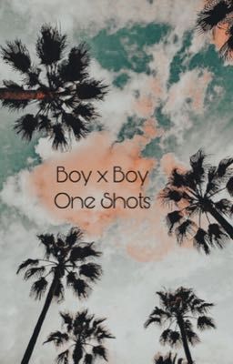 Boy x Boy One Shots