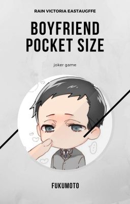 Boyfriend Pocket Size - Fukumoto