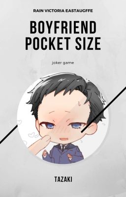 Boyfriend Pocket Size - Tazaki