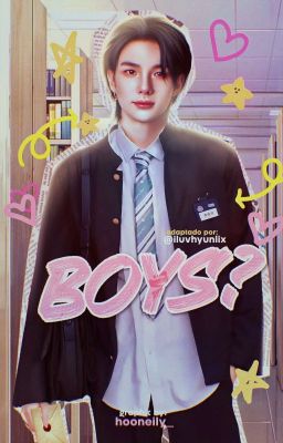 Boys? ✧ Hyunlix