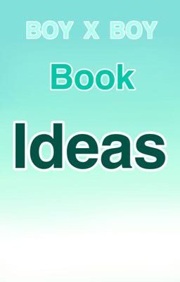 BoyxBoy Book Ideas