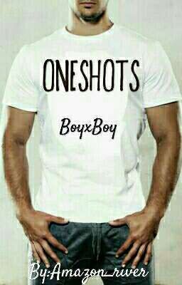 BoyxBoy Oneshots