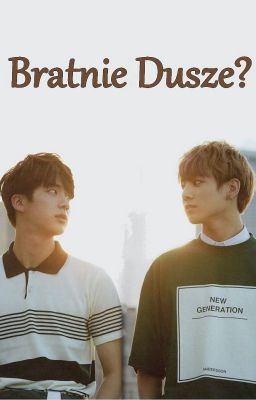 Bratnie Dusze? || JinKook