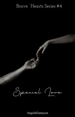 Brave Hearts Series #4: Special Love