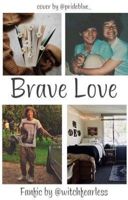 Brave love - Larry Stylinson