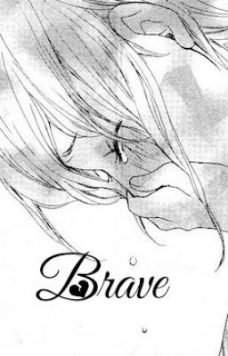 Brave [OHSHC] [Mori]