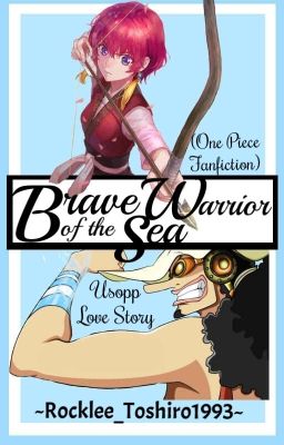 Brave Warrior of the Sea ||One Piece - Usopp||