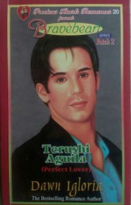 Braveheart Series 20 Terushi Aguila (Perfect Lover) COMPLETED