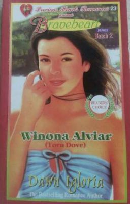 Braveheart Series 23, Winona Alviar (Torn Dove) COMPLETED