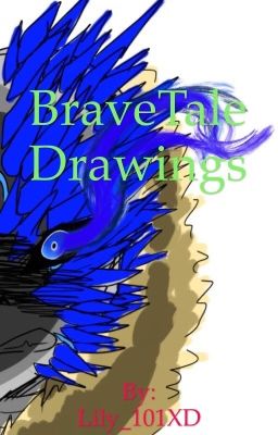 BraveTale Drawings