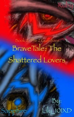 BraveTale: The Shattered Lovers