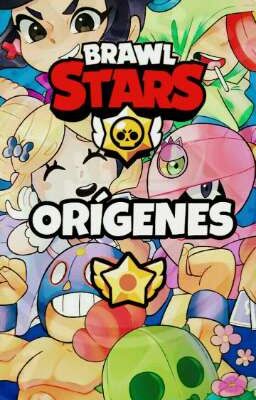 Brawl Stars: Orígenes 《 OVA 》