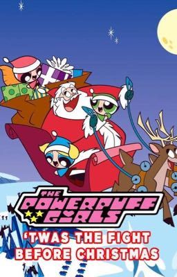 Brax and Axa and the Powerpuff Girls save Christmas 