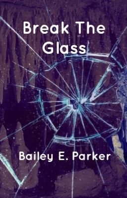 Break the Glass (Book 3)