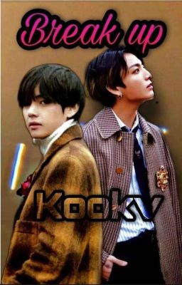 break up: Kooktae ¡! 