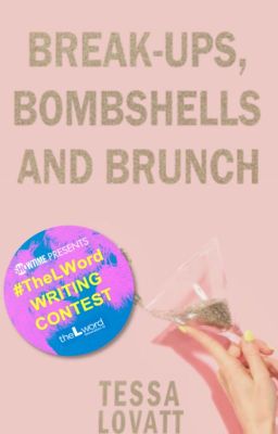 Break-ups, Bombshells and Brunch