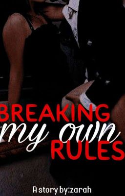 BREAKING MY OWN RULES(KAIRA FF)