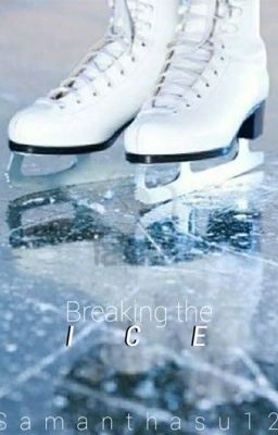 Breaking the Ice