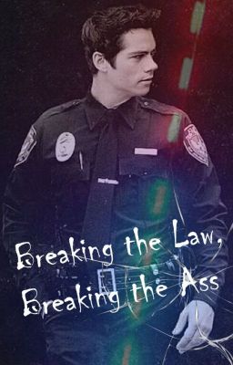 Breaking the Law, Breaking the Ass [Traducción]