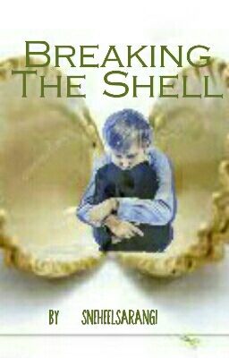 Breaking The Shell