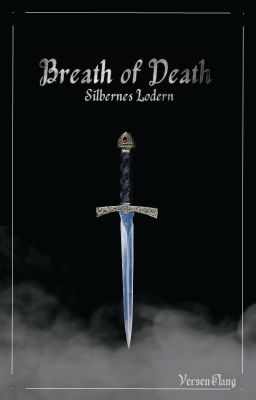 Breath Of Death - Silbernes Lodern