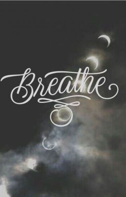 Breathe