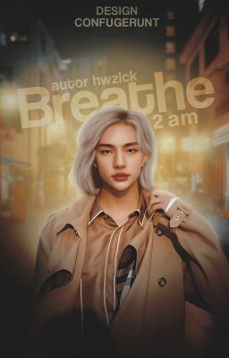 Breathe - 2AM | Hwang Hyunjin