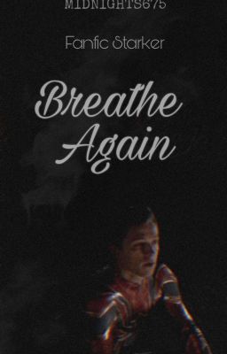 Breathe Again | Starker