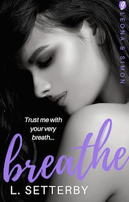 Breathe [mature romance] - PREVIEW ONLY