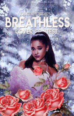 Breathless (Cover Contests) ON HOLD