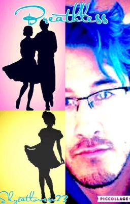 Breathless {Markiplier X Reader} (#Wattys2015)