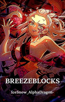 Breezeblocks 「 Daki x Female Reader 」