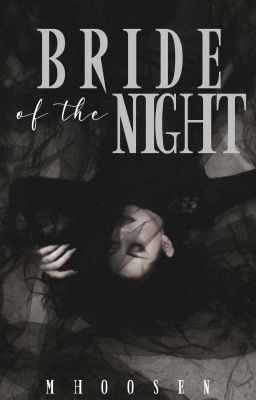 Bride Of The Night