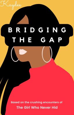 Bridging The Gap