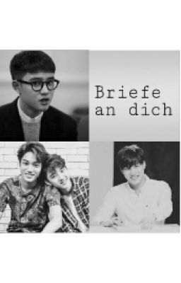 Briefe an dich (Kaisoo FF)