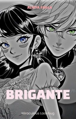 Brigante ||Miraculous Ladybug||