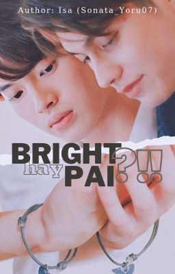 BrightWin | Bright hay Pai?!!