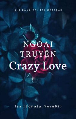 BrightWin [Hoàn] | Crazy Love: Ngoại Truyện