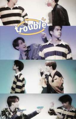 BrightWin | Trouble