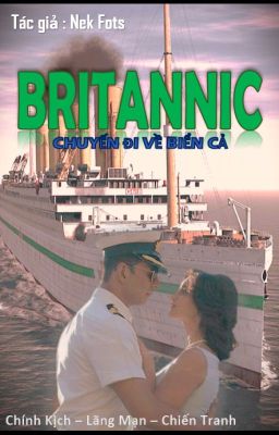 BRITANNIC : CHUYẾN ĐI VỀ BIỂN CẢ