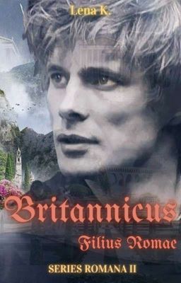 Britannicus ~ Filius Romae || SERIES ROMANA II