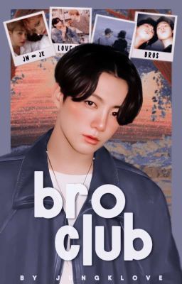 Bro Club┃JiKook.