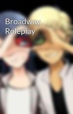 Broadway Roleplay