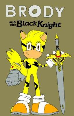 Brody and The Black Knight